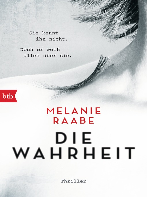 Title details for DIE WAHRHEIT by Melanie Raabe - Wait list